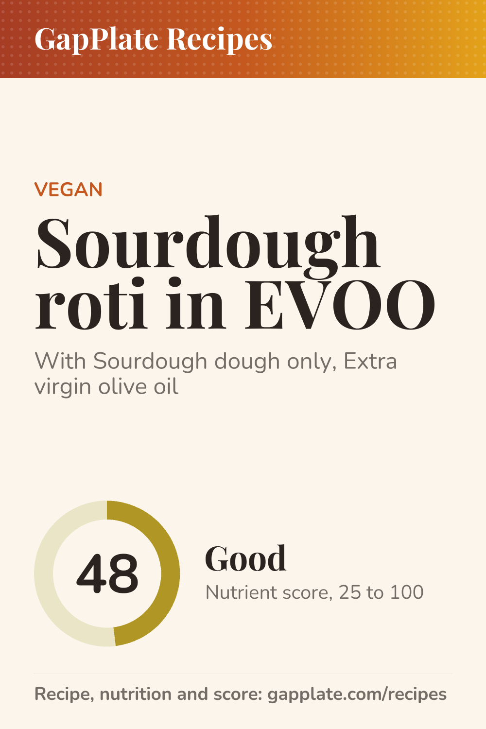 Pin of Sourdough roti in EVOO recipe